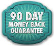90 Day Money Back Guarantee